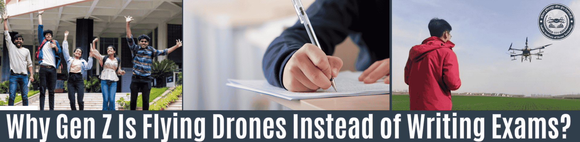 2114786992_Why Gen Z Is Flying Drones Instead of Writing Exams.png